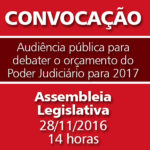 Audiência pública vai debater o orçamento do Poder Judiciário para 2017