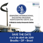 Brasília sediará Seminário Internacional e Encontro regional de Oficiais de Justiça