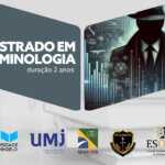 Esojub abre pré-inscrições para mestrado em Criminologia