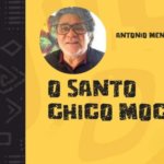 O Oficial de Justiça Antônio Menezes lança, nesta sexta-feira (8), o livro “O Santo Chico Mocó”